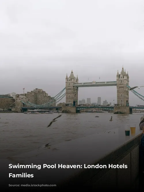 Swimming Pool Heaven: London Hotels for Families