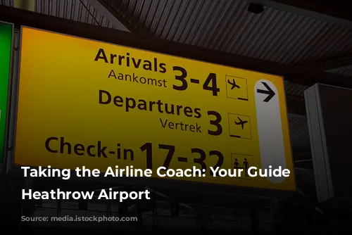 Taking the Airline Coach: Your Guide to Heathrow Airport