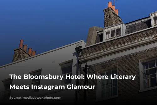 The Bloomsbury Hotel: Where Literary History Meets Instagram Glamour