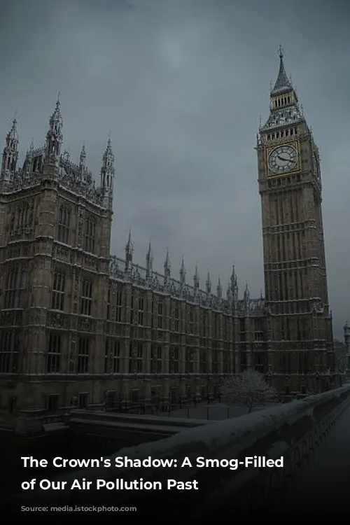 The Crown's Shadow: A Smog-Filled Reminder of Our Air Pollution Past