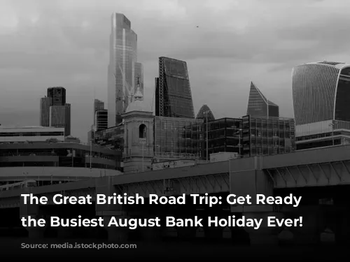 The Great British Road Trip: Get Ready for the Busiest August Bank Holiday Ever!