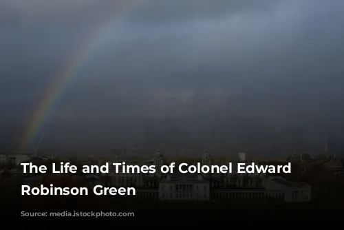 The Life and Times of Colonel Edward Howland Robinson Green