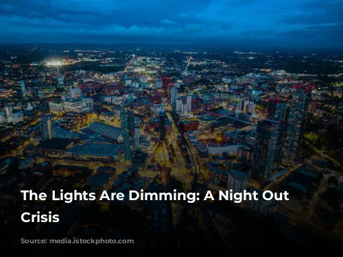 The Lights Are Dimming: A Night Out in Crisis