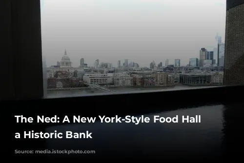 The Ned: A New York-Style Food Hall in a Historic Bank