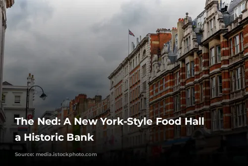 The Ned: A New York-Style Food Hall in a Historic Bank