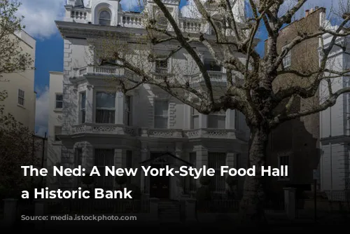 The Ned: A New York-Style Food Hall in a Historic Bank