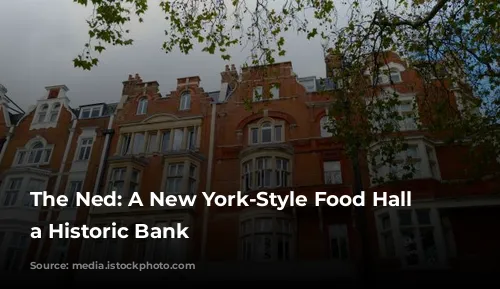 The Ned: A New York-Style Food Hall in a Historic Bank