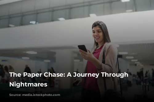 The Paper Chase: A Journey Through Travel Nightmares