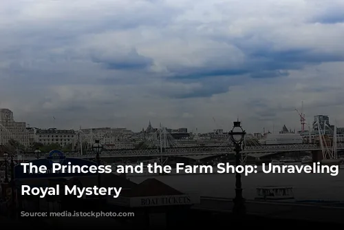 The Princess and the Farm Shop: Unraveling the Royal Mystery