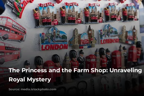 The Princess and the Farm Shop: Unraveling the Royal Mystery