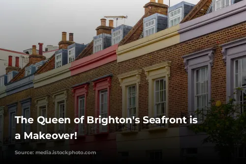 The Queen of Brighton's Seafront is Getting a Makeover!