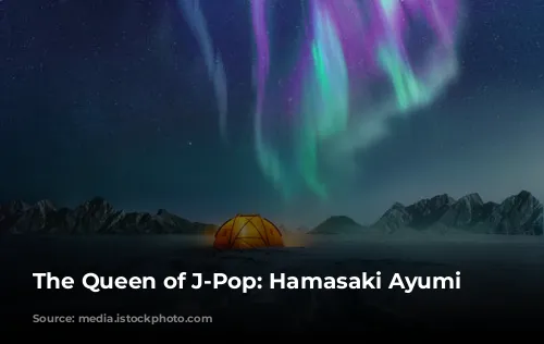 The Queen of J-Pop: Hamasaki Ayumi