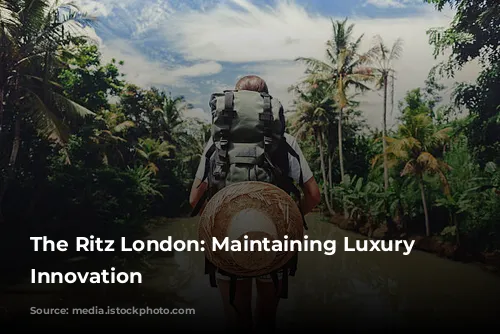 The Ritz London: Maintaining Luxury Through Innovation