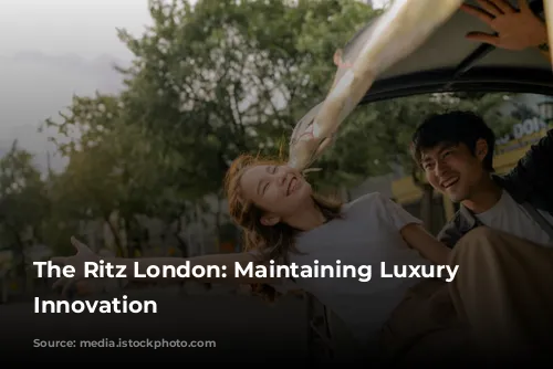 The Ritz London: Maintaining Luxury Through Innovation