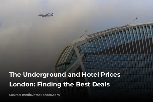 The Underground and Hotel Prices in London: Finding the Best Deals