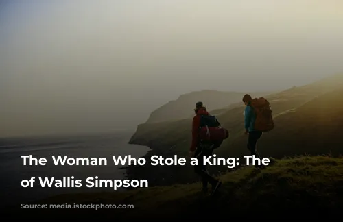 The Woman Who Stole a King: The Legacy of Wallis Simpson