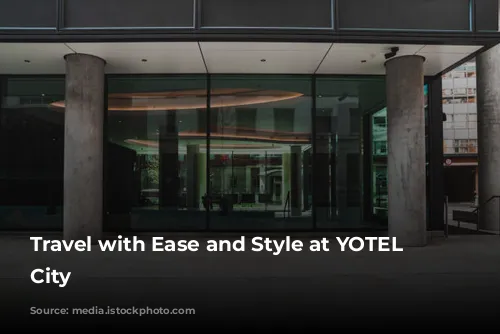 Travel with Ease and Style at YOTEL London City