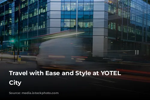 Travel with Ease and Style at YOTEL London City