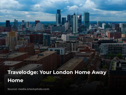 Travelodge: Your London Home Away from Home