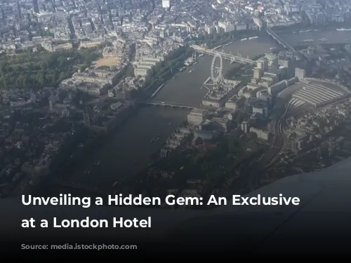 Unveiling a Hidden Gem: An Exclusive Stay at a London Hotel