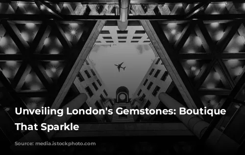 Unveiling London's Gemstones: Boutique Hotels That Sparkle