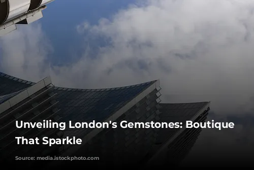 Unveiling London's Gemstones: Boutique Hotels That Sparkle