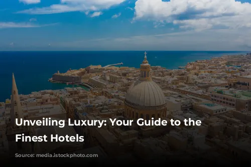 Unveiling Luxury: Your Guide to the World's Finest Hotels