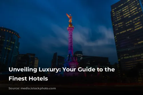 Unveiling Luxury: Your Guide to the World's Finest Hotels