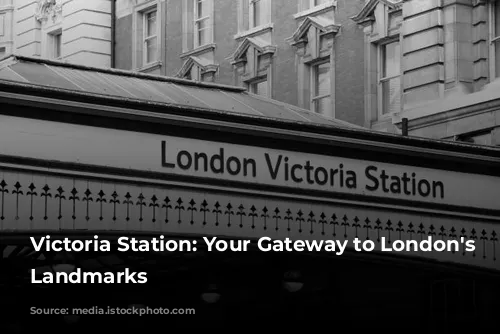 Victoria Station: Your Gateway to London's Iconic Landmarks