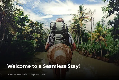 Welcome to a Seamless Stay!