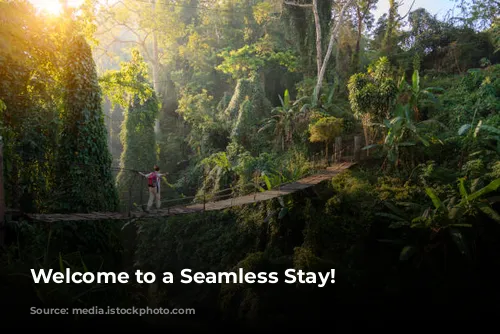 Welcome to a Seamless Stay!