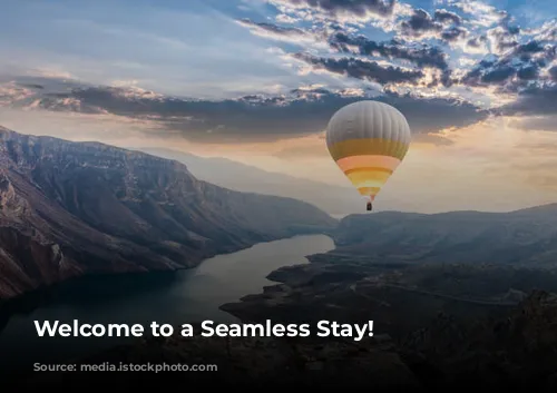 Welcome to a Seamless Stay!