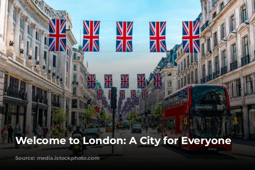 Welcome to London: A City for Everyone