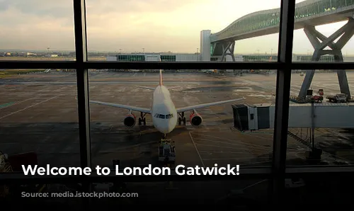 Welcome to London Gatwick!