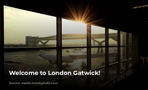 Welcome to London Gatwick!