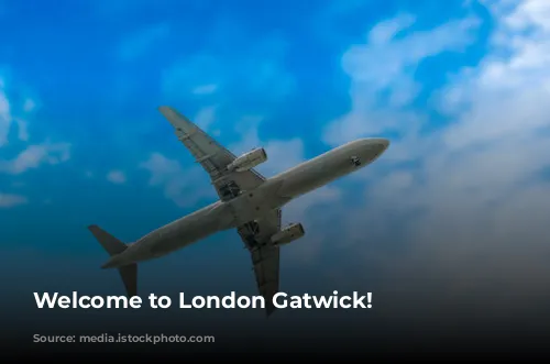 Welcome to London Gatwick!