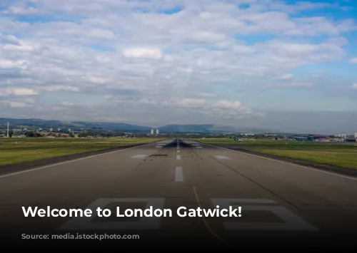 Welcome to London Gatwick!