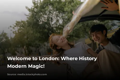 Welcome to London: Where History Meets Modern Magic!