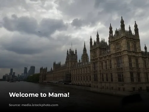 Welcome to Mama!