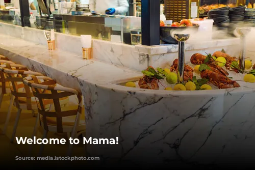 Welcome to Mama!