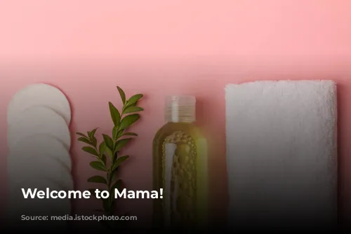 Welcome to Mama!