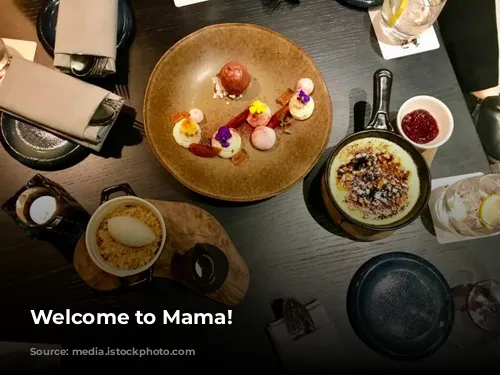 Welcome to Mama!