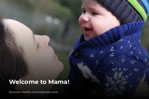 Welcome to Mama!