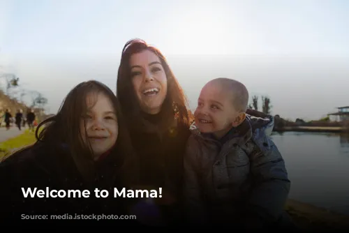 Welcome to Mama!