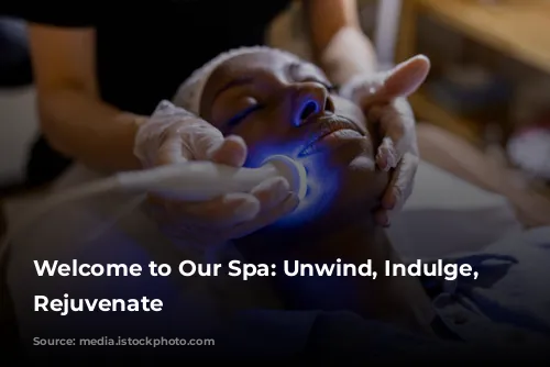 Welcome to Our Spa: Unwind, Indulge, and Rejuvenate