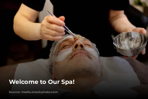 Welcome to Our Spa!