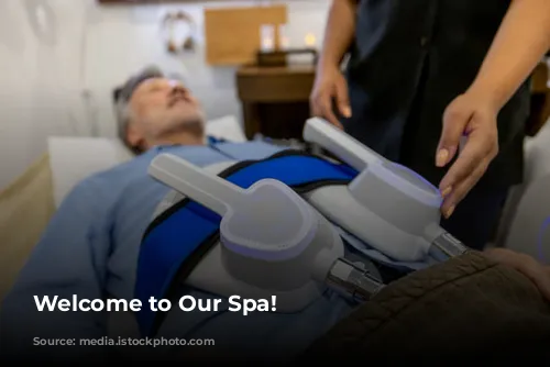 Welcome to Our Spa!