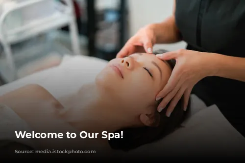 Welcome to Our Spa!