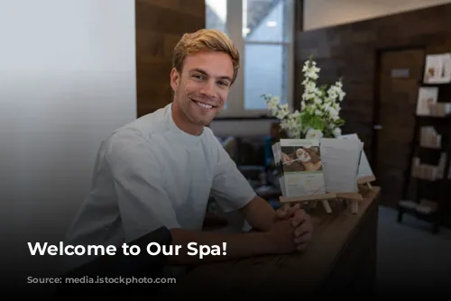 Welcome to Our Spa!