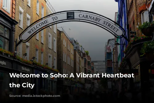 Welcome to Soho: A Vibrant Heartbeat in the City